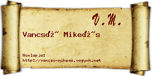 Vancsó Mikeás névjegykártya